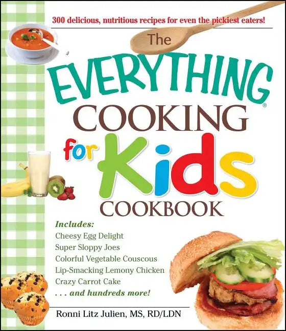 The Everything Cooking for Kids Cookbook - Paperback
